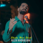 دانلود آهنگ رضا خراسانی به نام شب و هر شب