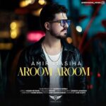 دانلود آهنگ امیر مسیحا به نام آروم آروم